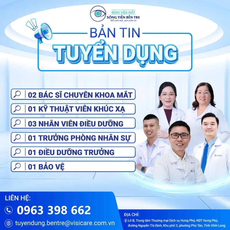THÔNG BÁO TUYỂN DỤNG - BỆNH VIỆN MẮT SÔNG TIỀN - BẾN TRE - THÁNG 05/2026