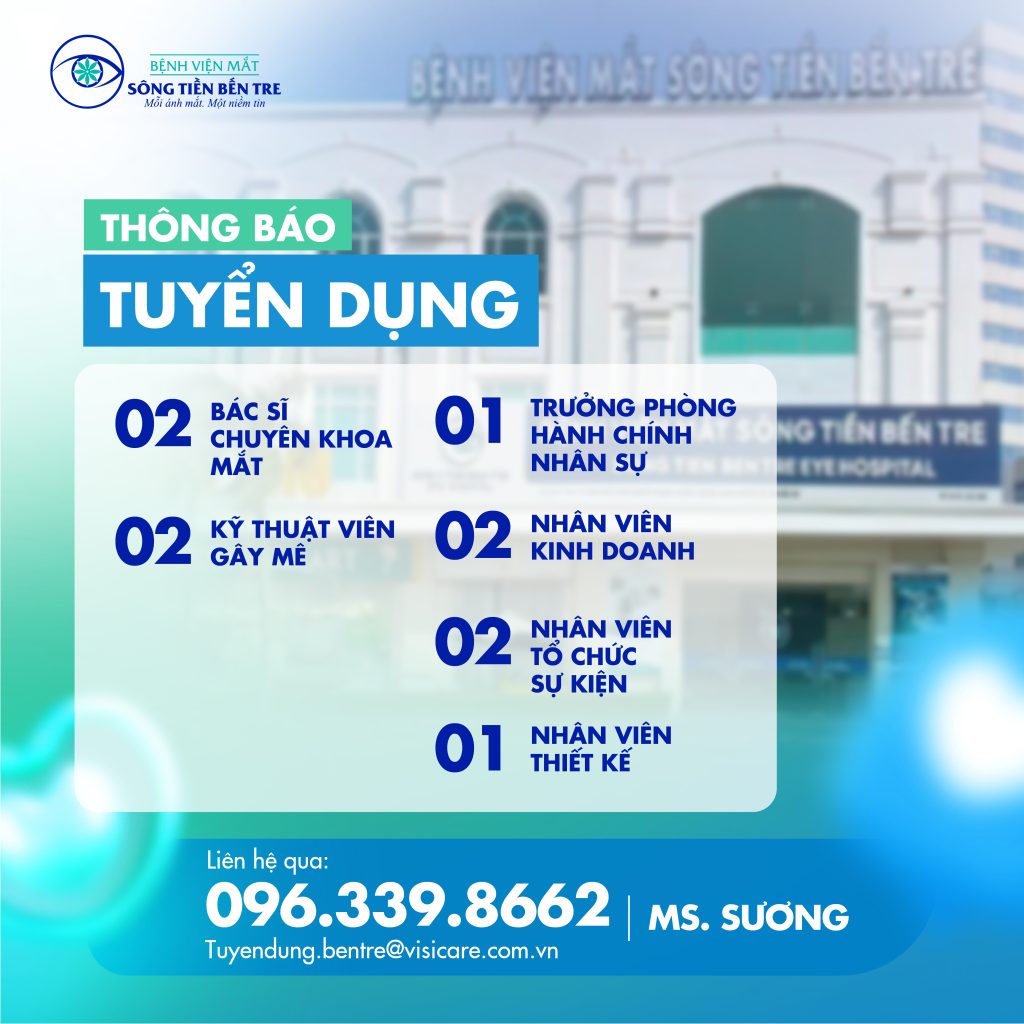THÔNG BÁO TUYỂN DỤNG – BỆNH VIỆN MẮT SÔNG TIỀN BẾN TRE – THÁNG 09